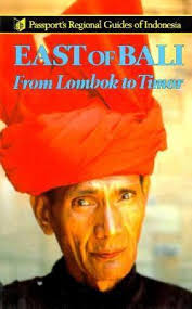 East of Bali : From Lombok to Timor... book by Kal Müller