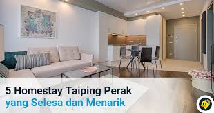 3pm check out time : 5 Homestay Taiping Perak Yang Selesa Dan Menarik C Letsgoholiday My