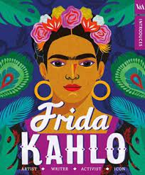 The second book follows frida kahlo, whose desire to study medicine was destroyed by a childhood accident. V A Introduces Frida Kahlo By Puffin 9780241339862 Dymocks