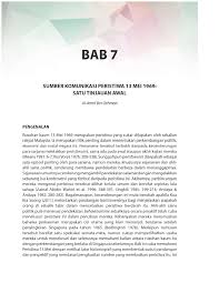 The spread of rumors does not only affect the life victims and the destruction of the property, but also determines the path and direction of the nation's politics. Pdf Sumber Komunikasi Peristiwa 13 Mei 1969 Satu Tinjauan Awal