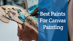 The two types of canvas are linen and cotton. Best Paints For Canvas Painting Painting Forever 5amily