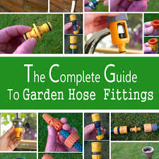 How to connect drip irrigation to garden hose. The Complete Guide To Garden Hose Fittings Dengarden