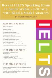 Recent Ielts Speaking Exam In Saudi Arabia Feb 2019 With Band 9 Model Answers Ielts Writing Ielts Ielts Writing Academic