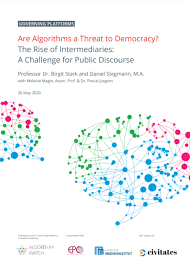 Check spelling or type a new query. Are Algorithms A Threat To Democracy The Rise Of Intermediaries A Challenge For Public Discourse