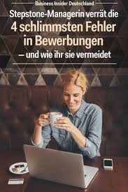 Stepstone Managerin Verrat Die 4 Schlimmsten Fehler In Bewerbungen Und Wie Ihr Sie Vermeidet Bewerbungen Business Die Job Career Job Interview Job Work