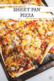 This Sheet Pan Pizza Is Easy To Make And Feeds A Crowd It Has A Quick Homemade Dough Recipe And Is Topp Pizza Recipes Homemade Homemade Dough Recipe Pan Pizza