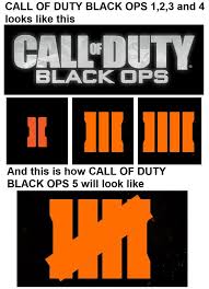 Average rating (no votes) 1 5; Call Of Duty Black Ops 5 Logo 9gag