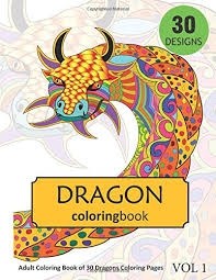 For kids & adults you can print dragon or color online. Amazon Com Dragon Coloring Book Adult Coloring Book Of 30 Dragons Coloring Pages Dragon Lovers 9781983352751 Rai Sonia Books