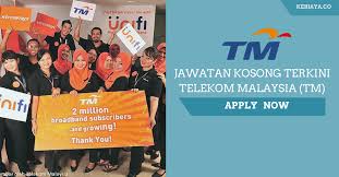 Maklumat kekosongan ini adalah seperti yang diiklankan. Jawatan Kosong Terkini Telekom Malaysia Tm Mei 2016 Kerja Kosong Kerajaan Swasta