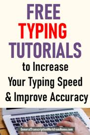Free Typing Tutorials To Increase Your Typing Speed And Improve Accuracy Work From Home Jobs Online Jobs Side Hustles In 2020 Typing Tutorial Typing Jobs Typing Skills