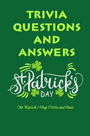 If you can ace this general knowledge quiz, you know more t. Buy St Patrick S Day Trivia Questions And Answers St Patrick S Day Trivia And Quiz St Patrick S Day Quiz Book Online At Low Prices In India St Patrick S Day Trivia Questions And