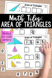 Math Tiles Area Of Triangles Teacher Thrive Math Teaching Critical Thinking How To Memorize Things