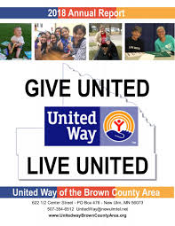 Annual report 2017 to our stakeholders. Annual Report United Way Of The Brown County Area