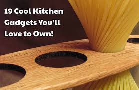 19 cool kitchen gadgets you might not