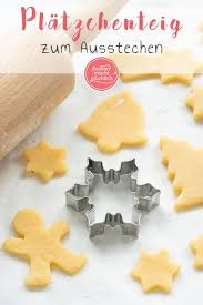 Das Einfachste Rezept Fur Platzchenteig Zum Ausstechen Diese Leckeren Weihnachtsplatzchen Schmecken Wir Platzchen Teig Platzchenteig Grundrezept Platzchenteig
