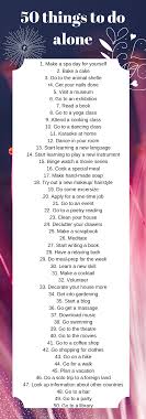 50 Things To Do Alone Thingstodowhenbored Things To Do Alone When Bored Things To Do At Ho In 2020 What To Do When Bored Things To Do When Bored Things To
