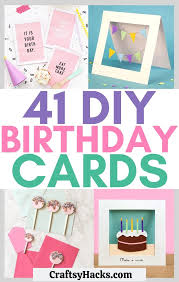 Maybe you would like to learn more about one of these? 41 Diy Birthday Card Ideas That Look Awesome Craftsy Hacks