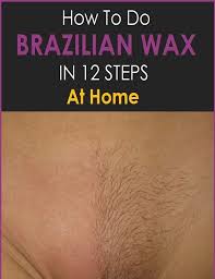 How To Do A Brazilian Wax Yourself At Home In 12 Simple Steps Brazilian Waxing Brazilian Wax At Home Brazilian Waxing Diy