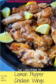 Bake for 35 minutes, then increase the temperature to 425˚f (220˚c) and bake for an additional 45 minutes, or until wings are crisp and golden. Video Slow Cooker Instant Pot Lemon Pepper Chicken Wings Low Carb Paleo Whole30 Fit Slow Cooker Queen
