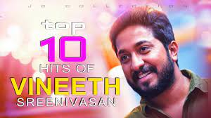 Vayalar sarathchandra varma director : Vineeth Sreenivasan Top 10 Hit Songs Evergreen Malayalam Songs Youtube