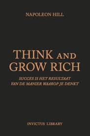 Think And Grow Rich Persoonlijke Ontwikkeling Succes Rijkdom