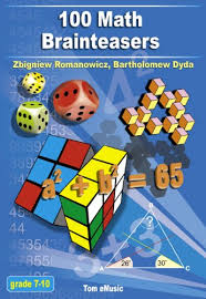Math riddles and word problems combine logic and creative. Amazon Com 100 Math Brainteasers Grade 7 8 9 10 Arithmetic Algebra And Geometry Brain Teasers Puzzles Games And Problems With Solutions Ebook Romanowicz Zbigniew Dyda Bartholomew Skrzydlewski Jacek Nanook Math Fisher