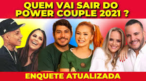 Escrito por redação , 00:15 / 10 de junho de 2021. Power Couple 2021 Quem Vai Sair Na Dr Da Setima Semana Enquete Atualizada Youtube