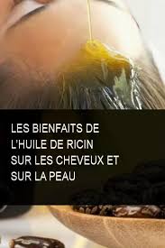 Les Bienfaits De L Huile De Ricin Sur Les Cheveux Et Sur La Peau Huile De Ricin Ricin Huile De Ricin Cils