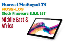 Huawei Mediapad T5 Ags2 L09 Firmware 157 Middle East Africa Ministry Of Solutions In 2020 Firmware Huawei East Africa