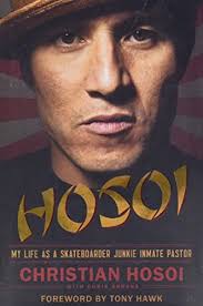 Hosoi: My Life As A Skateboarder Junkie ...