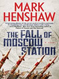 September 24, 2020 at 04:00pm. Read The Fall Of Moscow Station Online By Mark Henshaw Books