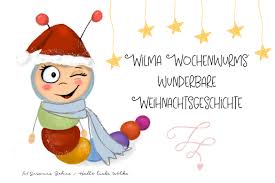 Wilma Wochenwurms Wunderbare Weihnachtsgeschichte Zum Vorlesen Mit Ausmalbild Freebie Hallo Liebe Wolke