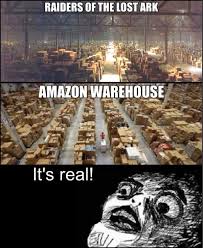 Amazon Warehouse Indiana Jones Memes Amazon Meme Work Memes