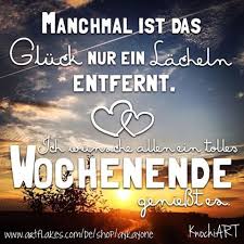 Lustige sprüche und witzige sprüche, die du so noch nie gehört hast! Lustige Spruche Wochenendspruche Bilder Und Spruche Fur Whatsapp Und Facebook Kostenlos