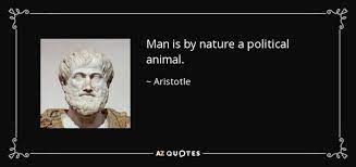 Aristotle Quote Man Is By Nature A Political Animal