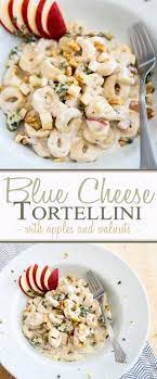 Creamy Blue Cheese Tortellini Recipe Blue Cheese Tasty Pasta Yummy Pasta Dish