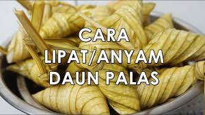 Ketupat daun palas utara(ketupat jantan) подробнее. Cara Lipat Anyam Daun Palas Youtube