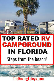 Due to pleasant weather and amazing places, florida is a popular destination, especially for rvers. Why We Love Pensacola Beach Rv Resort In Florida The Roving Foley S Florida Campgrounds Florida Resorts Pensacola Beach