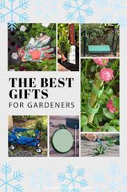 Best Gifts For Gardeners In 2020 Plus 20 Other Gift Guides Gardening From House To Home Best Gifts For Gardeners Garden Gifts Best Gifts