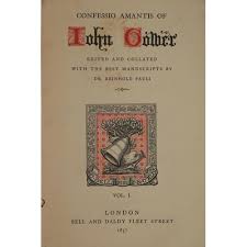 Pauli (Dr. Reinhold) Confessio Amatsis John Gower, 3 vols. Lond. (Bell &  Daldy) 1857, cloth
