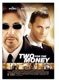 In caruso's newest offering, two for the money, he sets his sites on the world of high stakes gambling. Two For The Money