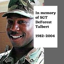 The 1-150th Cavalry Squadron held a memorial service for SGT DeForest  Talbert yesterday while at NTC as they just finished their rotation and are  preparing to come back to WV. July 27th