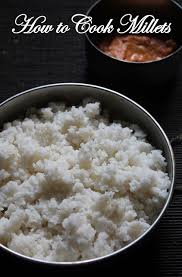 How To Cook Millets How To Cook Samai Arisi Varagu Arisi Thinai Arisi Kuthiraivali How To Cook Millet Cooking Millet