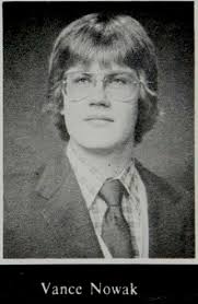 Rest in peace Vance Nowak, Class of 1979.