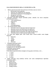Maybe you would like to learn more about one of these? Soal Ekonomi Bisnis Kelas X Semester Ganjil