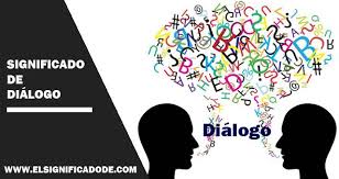 Resultado de imagen para DIÃLOGO