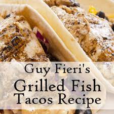 Randol mill road ste 120. Guy Fieri Grilled Tequila Lime Fish Tacos Recipe Cilantro Lime Crema