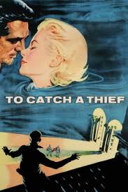 And the state's most successful bank robbery crew as the outlaws plan a seemingly impossible heist on. To Catch A Thief 1955 Directed By Alfred Hitchcock Reviews Film Cast Letterboxd