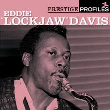 Eddie "Lockjaw" Davis