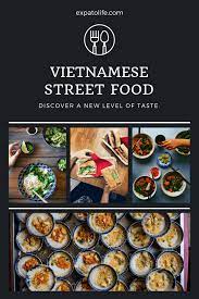 What To Eat In Vietnam 20 Must Try Vietnamese Street Food Expatolife Vietnamese Street Food Street Food Food
